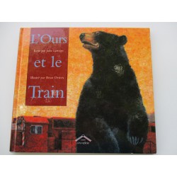 L'ours et le train- Julie Lawson