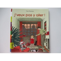 J'veux pas y aller -Yvan Pommaux