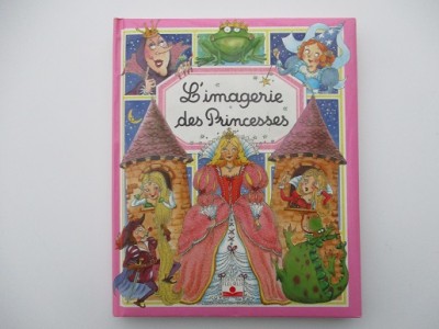L'imagerie des princesses Emilie Beaumont L'imagerie des princesses Emilie Beaumont