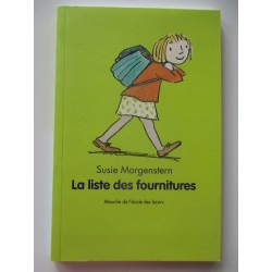 La liste des fournitures  - Susie Morgenstern