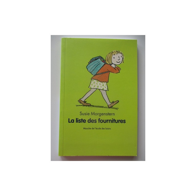 La liste des fournitures - Susie Morgenstern La liste des fournitures - Susie Morgenstern