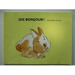 Dis bonjour  -  Jean Charles Sarrazin