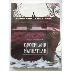 Groenland Manhattan - Chloé Cruchaudet