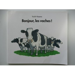 Bonjour , les vaches - Yuichi Kasano