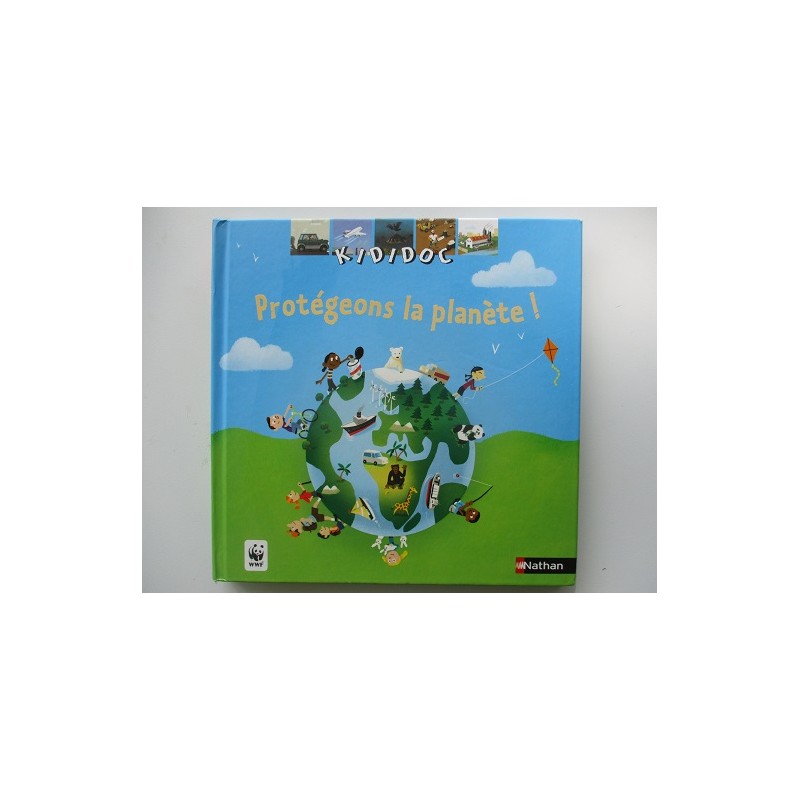 Protégeons la planète! 37 - Jean Michel Billioud Kididoc
