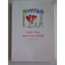 Aime comme Mathilde - Sophie Chérer