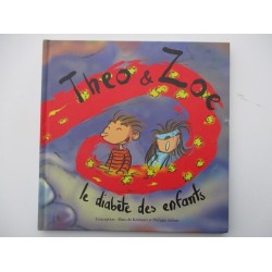 Théo et Zoé : Le diabète des enfants Marc de Kerdanet