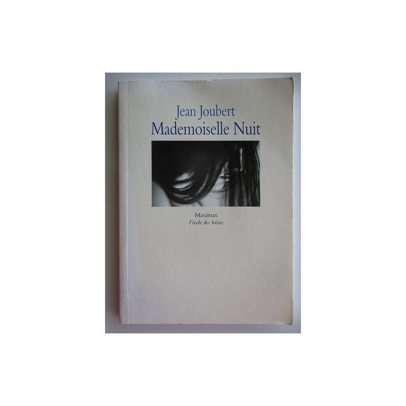 Mademoiselle nuit - Jean Joubert Mademoiselle nuit - Jean Joubert