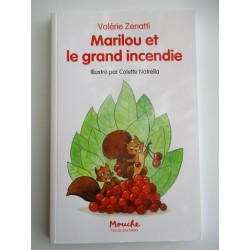 Marilou et le grand incendie - Valérie Zenatti
