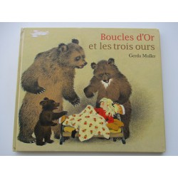 Boucle d'or et les 3 ours- Gerda Muller