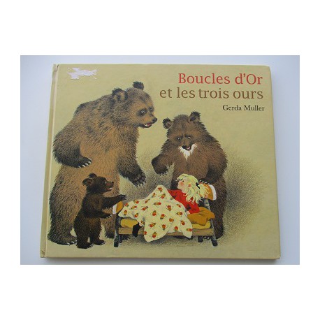 Boucle d'or et les 3 ours- Gerda Muller