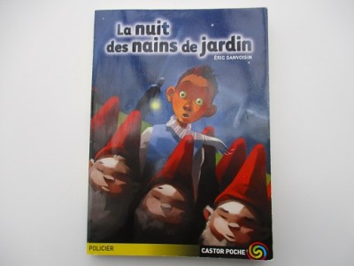 La nuit des nains de jardin  Eric Sanvoisin