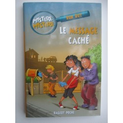Le message caché Mystère Mystère 4 - Ron Roy