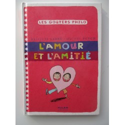 Les gouters philo 23 - L'amour et l'amitié - Brigitte Labbé - Michel Puech