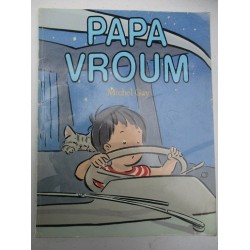 Papa Vroum - Michel Gay