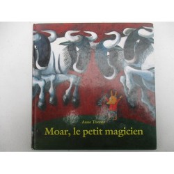 Moar, le petit magicien - Anne Tonnac