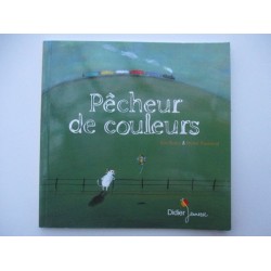 Pecheur de couleurs - Eric Battut