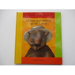 L'ours qui voulait qu'on l'aime Claire Clément- Carme Solé Vendrell