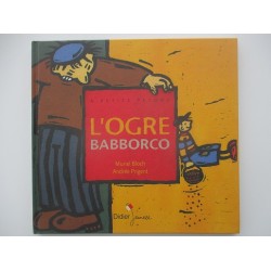 L'ogre Babborco - Muriel Bloch