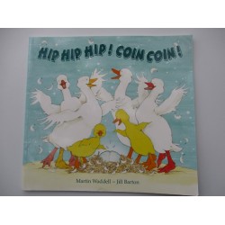 Hip hip hip! Coin Coin ! Martin Waddell