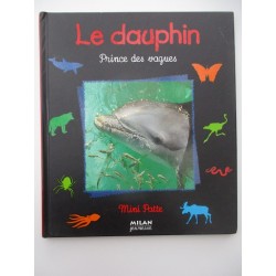 Le dauphin Prince des vagues - Renée LeBloas