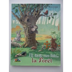 Il était une fois...la foret - Planètes momes - G Cousseau