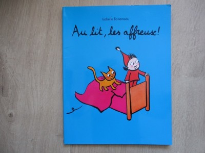 Au lit, les affreux! Isabelle Bonameau