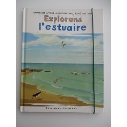 Explorons l'estuaire - René Mettler