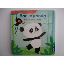 Bao le panda imite ses amis - Natacha Godeau