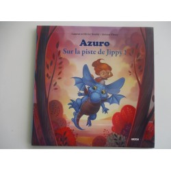 Azuro Sur la piste de Jippy - Laurent et Olivier Souillé
