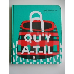 Qu'y a t il - Isabel Minhos Martins