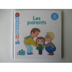 Les parents  Mes p'tits pourquoi - Agnès Cathala