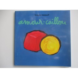 amour caillou - Grégoire Solotareff