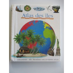 Atlas des iles 120 premières découvertes