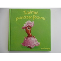 Noémie princesse fourmi 51 - Antoon Krings