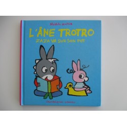L'ane Trotro Zaza va sur le pot  - Bénédicte Guettier