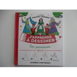 J'apprends à dessiner les princesses - Philippe Legendre