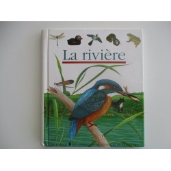 La rivière  mes premières découvertes - Laura Bour