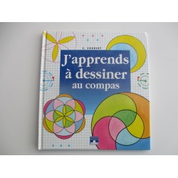 J'apprends à dessiner au compas - Coudert