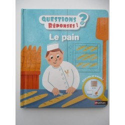 Le pain questions réponses 3 - Camille Moreau