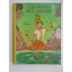 La fleur des marais - Pascal Lemaitre