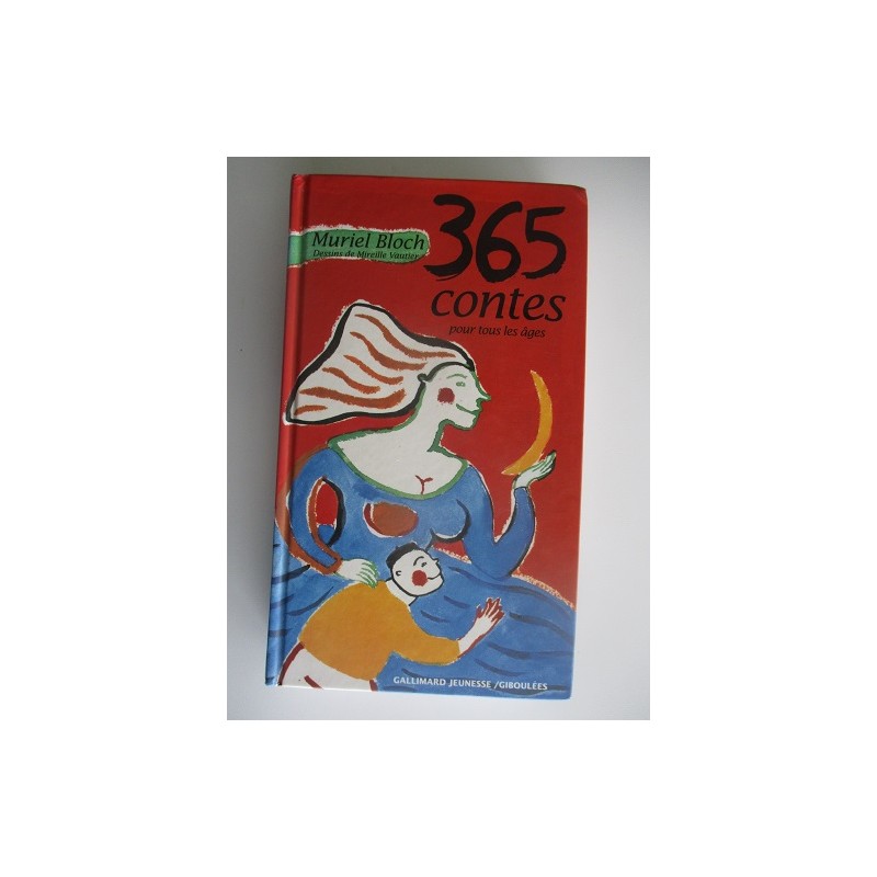 365 contes pour tous les ages - Muriel Bloch 365 contes pour tous les ages - Muriel Bloch