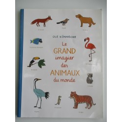Le grand imagier des animaux du monde - Ole Konnecke