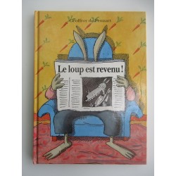 Le loup est revenu ! - Geoffroy de Pennart