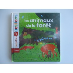 Mes P'tites questions Les animaux de la foret - Pascale Hédelin