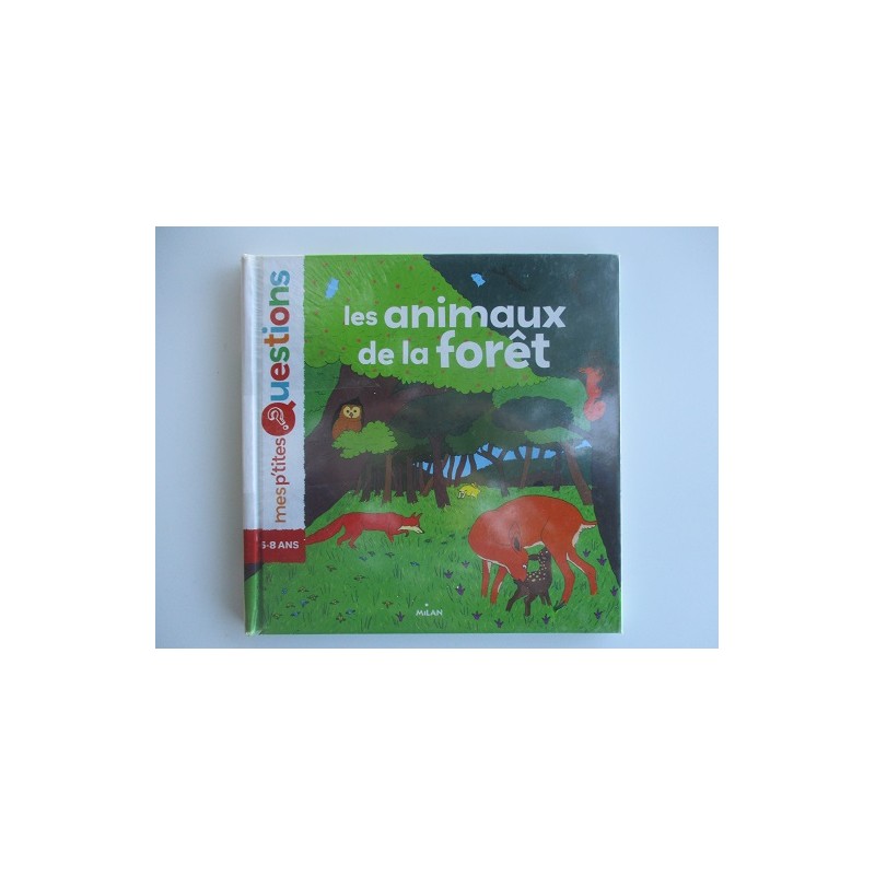 Mes P'tites questions Les animaux de la foret - Pascale Hédelin Mes P'tites questions Les animaux de la foret - Pascale Hédelin