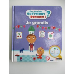 Je grandis Mes premières questions réponses - Camille Moreau