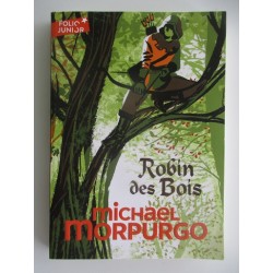 Robin des bois - Michael Morpurgo