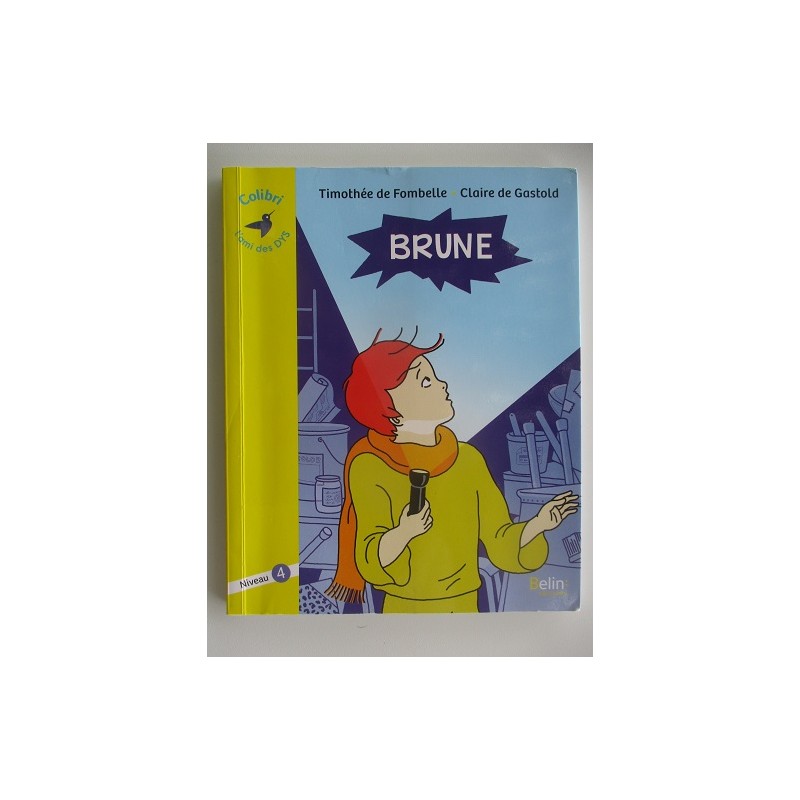 Brune - Timothée de Fombelle Brune - Timothée de Fombelle