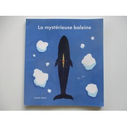 La mystérieuse baleine -...